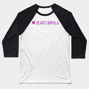 Dean's impala instagram position supernatural Baseball T-Shirt